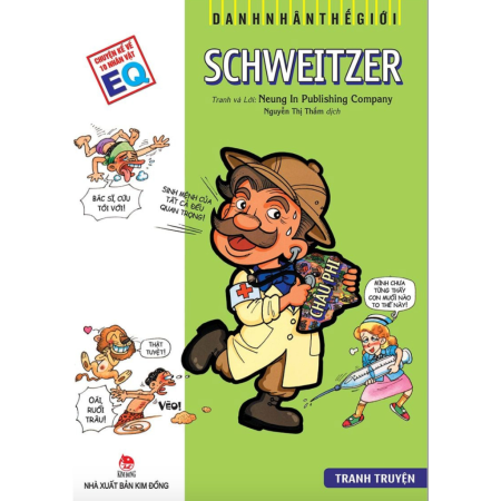 Sách - Danh nhân thế giới: Schweitzer