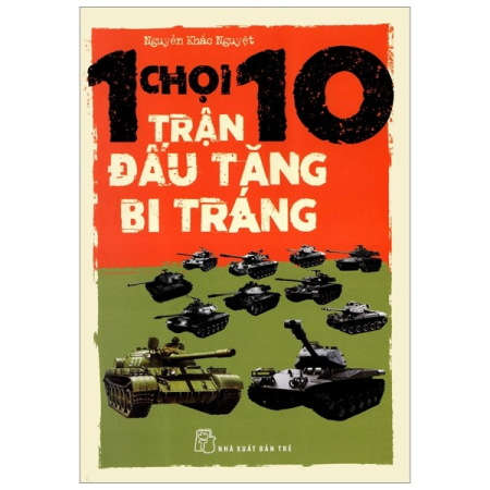Sách - 1 chọi 10 trận đấu tăng bi tráng