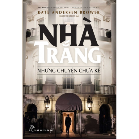 Sách - Nhà Trắng: Những chuyện chưa kể