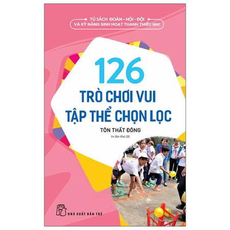 Sách - 126 trò chơi vui tập thể chọn lọc