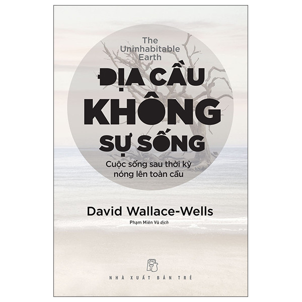 Sách - Địa cầu không sự sống, cuộc sống sau thời kỳ nóng lên toàn cầu 1 Sách - Địa cầu không sự sống, cuộc sống sau thời kỳ nóng lên toàn cầu
