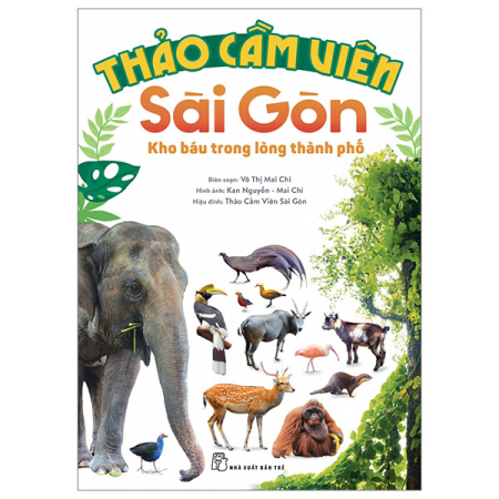 Sách - Thảo Cầm Viên Sài Gòn - kho báu trong lòng thành phố