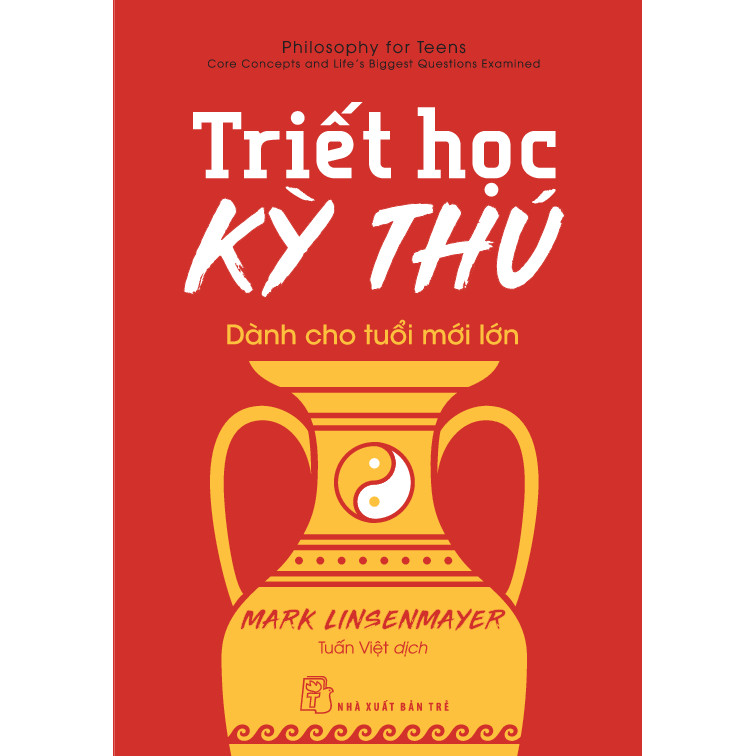 Sách - Triết học kỳ thú dành cho tuổi mới lớn 3 Sách - Triết học kỳ thú dành cho tuổi mới lớn - Ảnh 3