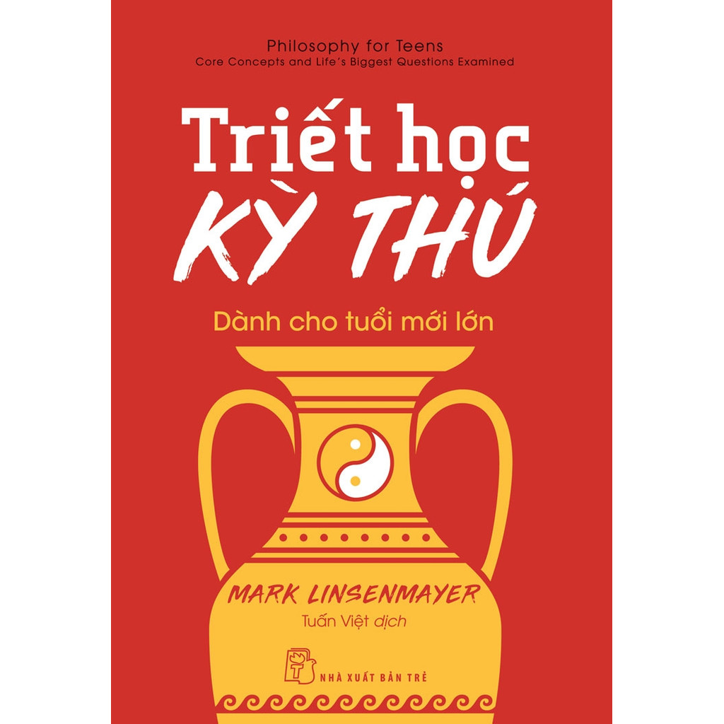 Sách - Triết học kỳ thú dành cho tuổi mới lớn 1 Sách - Triết học kỳ thú dành cho tuổi mới lớn