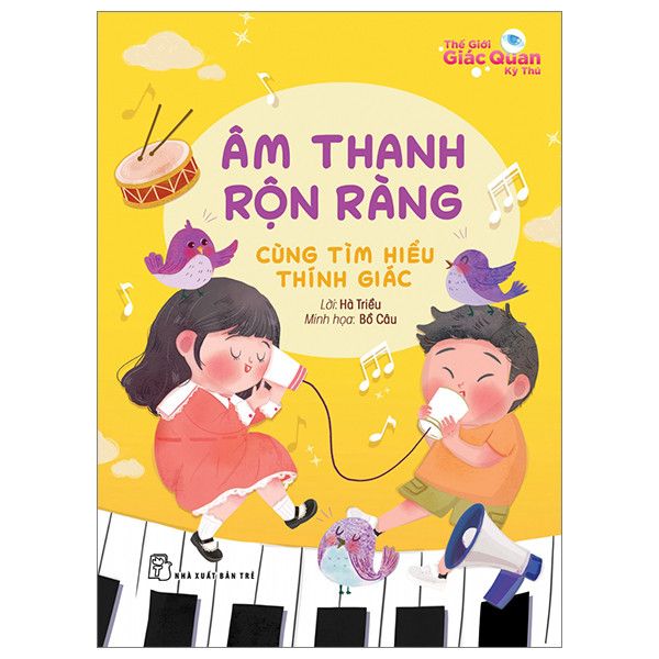 Sách - Thế giới giác quan kỳ thú (NXB Trẻ) - Bộ 5 cuốn 2 Sách - Thế giới giác quan kỳ thú (NXB Trẻ) - Bộ 5 cuốn - Ảnh 2