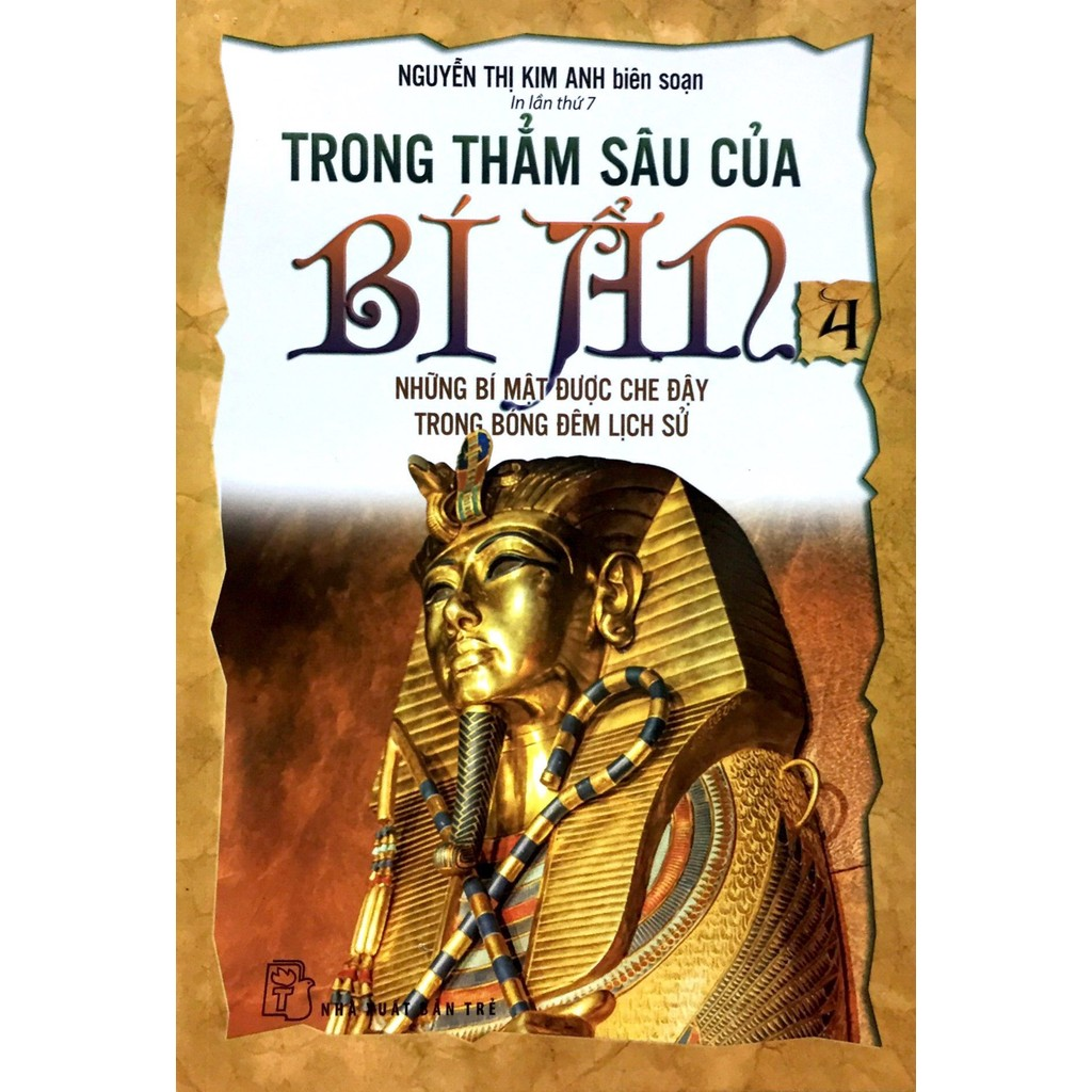 Sách - Trong thẳm sâu của bí ẩn - Tập 04. Những bí mật được che đậy trong bóng đêm lịch sử 1 Sách - Trong thẳm sâu của bí ẩn - Tập 04. Những bí mật được che đậy trong bóng đêm lịch sử