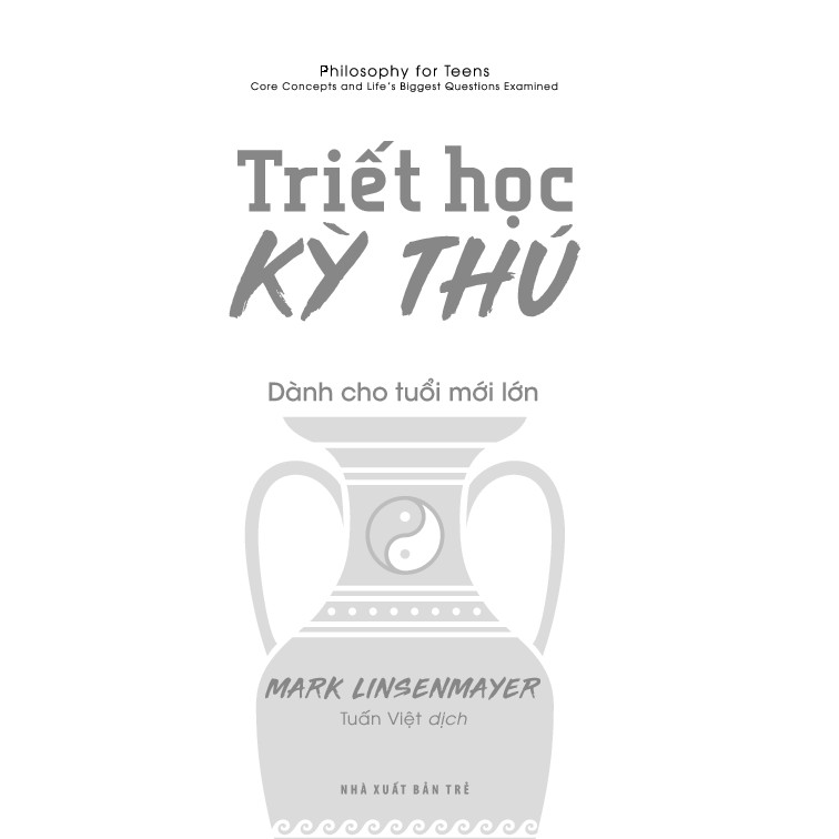 Sách - Triết học kỳ thú dành cho tuổi mới lớn 4 Sách - Triết học kỳ thú dành cho tuổi mới lớn - Ảnh 4