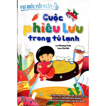 Sách - Vui khỏe mỗi ngày: Cuộc phiêu lưu trong tủ lạnh