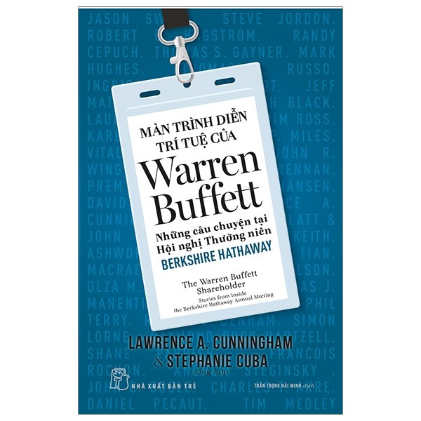 Sách - Màn trình diễn trí tuệ của Warren Buffett - Những câu chuyện tại Hội nghị Thường niên Berkshire Hathaway 1 Sách - Màn trình diễn trí tuệ của Warren Buffett - Những câu chuyện tại Hội nghị Thường niên Berkshire Hathaway