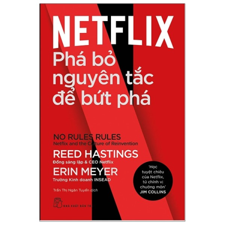 Sách - Netflix: Phá bỏ nguyên tắc để bứt phá