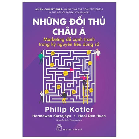 Sách - Những đối thủ châu Á: Marketing để cạnh tranh trong kỷ nguyên tiêu dùng số