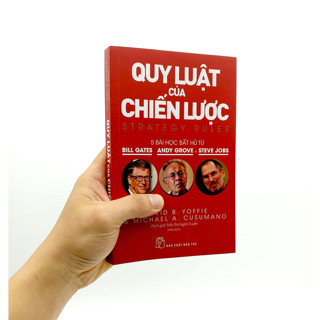 Sách - Quy luật của chiến lược Năm bài học bất hủ từ Bill Gates, Andy Grove và Steve Jobs 7 Sách - Quy luật của chiến lược Năm bài học bất hủ từ Bill Gates, Andy Grove và Steve Jobs - Ảnh 7