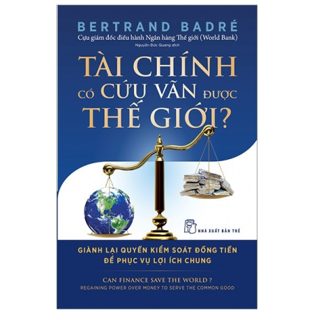 Sách - Tài chính có cứu vãn được thế giới?