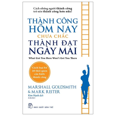 Sách - Thành công hôm nay chưa chắc thành đạt ngày mai