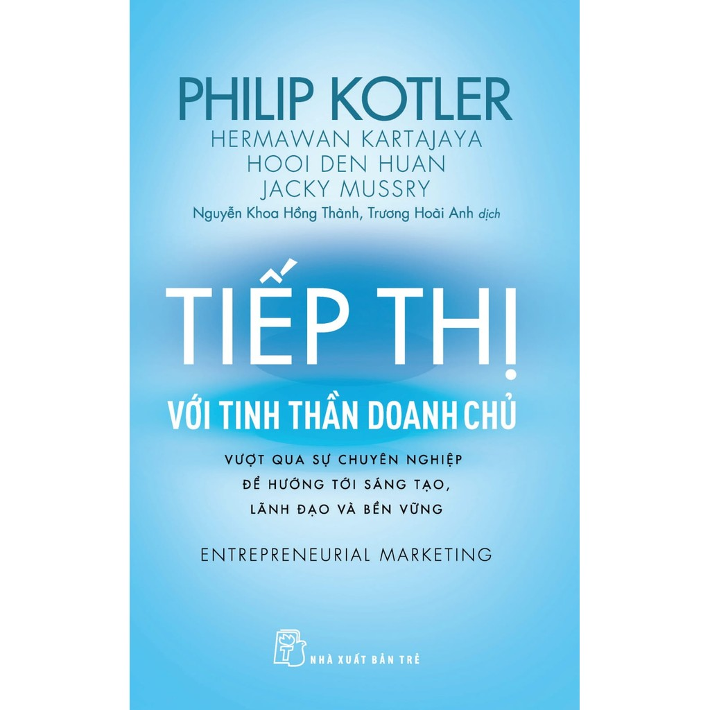 Sách - Tiếp thị với tinh thần doanh chủ 2 Sách - Tiếp thị với tinh thần doanh chủ - Ảnh 2