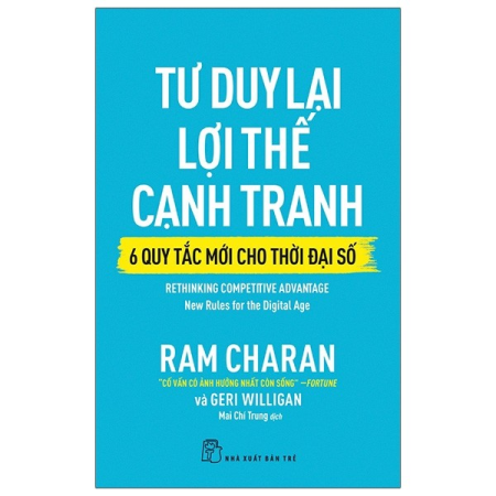 Sách - Tư duy lại lợi thế cạnh tranh - 6 quy tắc mới cho thời đại số