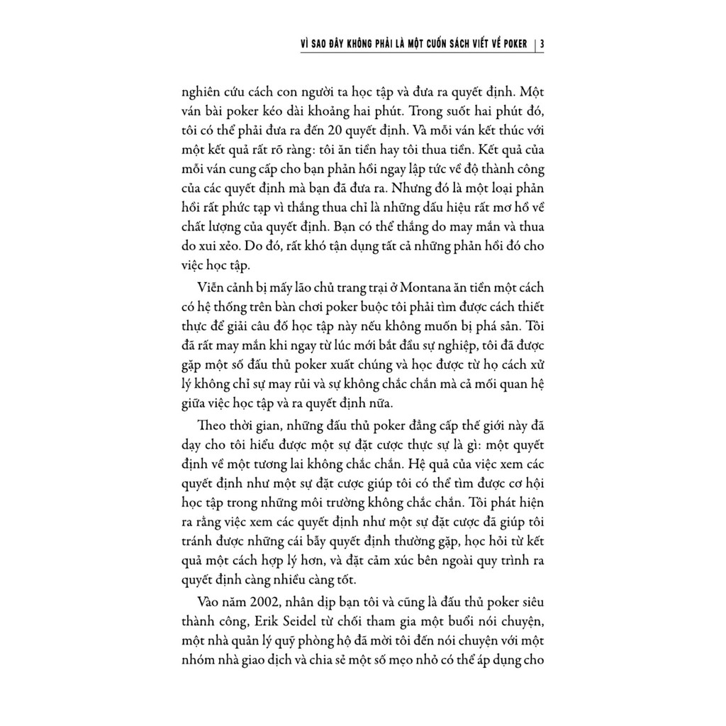 Sách - Tư duy đặt cược: Quyết định sáng suốt hơn khi không có đủ thông tin 9 Sách - Tư duy đặt cược: Quyết định sáng suốt hơn khi không có đủ thông tin - Ảnh 9