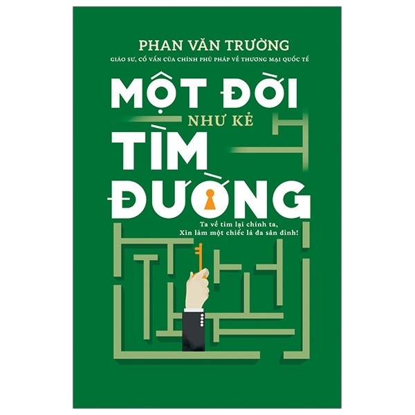 Sách - Một đời như kẻ tìm đường 1 Sách - Một đời như kẻ tìm đường