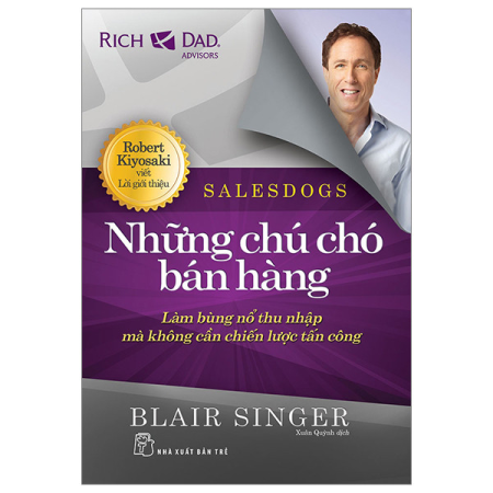Sách - Những chú chó bán hàng - Làm bùng nổ thu nhập mà không cần chiến lược tấn công