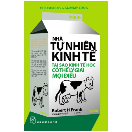 Sách - Nhà tự nhiên kinh tế - Tại sao Kinh tế học có thể lý giải mọi điều