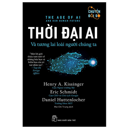 Sách - Thời đại AI: Và tương lai loài người chúng ta