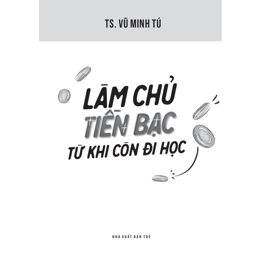 Sách - Làm chủ tiền bạc từ khi còn đi học 3 Sách - Làm chủ tiền bạc từ khi còn đi học - Ảnh 3