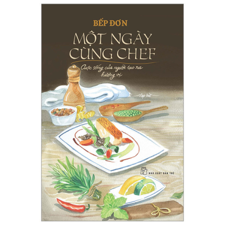 Sách - Một ngày cùng Chef - Cuộc sống của người tạo ra hương vị