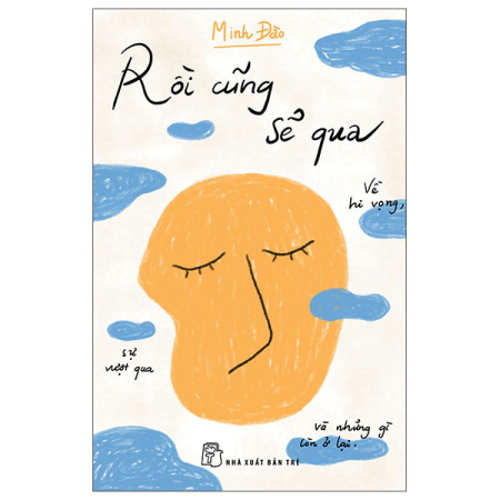 Sách - Rồi cũng sẽ qua - Về hi vọng, sự vượt qua và những gì còn ở lại