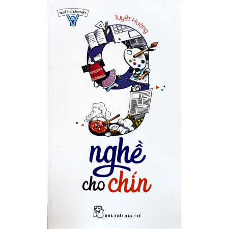 Sách - Nghĩ thử làm thật - 9 nghề cho chín