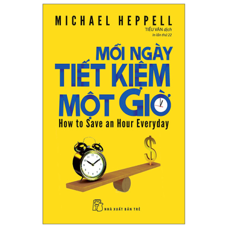 Sách - Mỗi ngày tiết kiệm một giờ