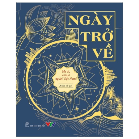 Sách - Ngày trở về: Mẹ ơi, con là người Việt Nam!