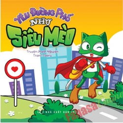 Sách - Yêu đường phố như Siêu mèo