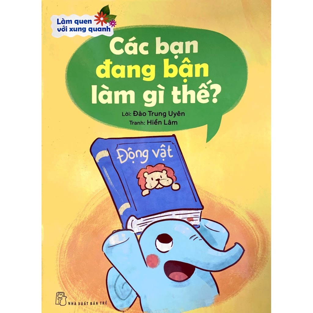 Sách - Làm quen với xung quanh - Trọn bộ 3 tập 2 Sách - Làm quen với xung quanh - Trọn bộ 3 tập - Ảnh 2