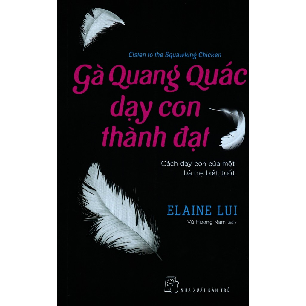 Sách - Gà Quang Quác dạy con thành đạt (Cách dạy con của một bà mẹ biết tuốt) 2 Sách - Gà Quang Quác dạy con thành đạt (Cách dạy con của một bà mẹ biết tuốt) - Ảnh 2