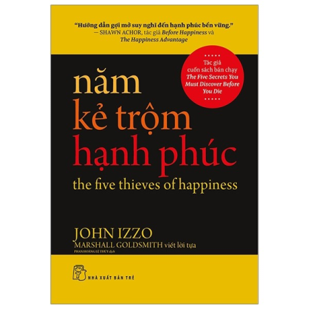 Sách - Năm kẻ trộm hạnh phúc "Hướng dẫn gợi mở suy nghĩ đến hạnh phúc bền vững"