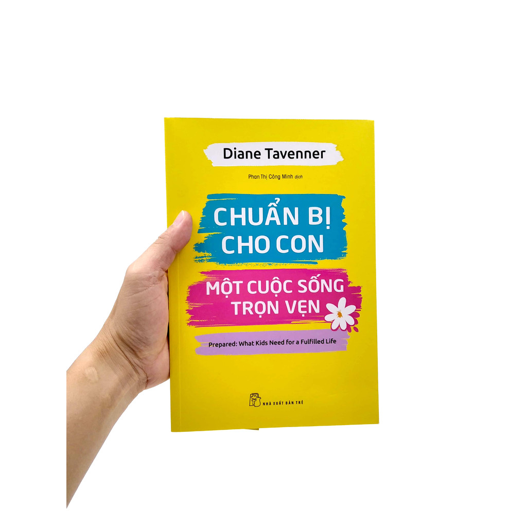 Sách - Chuẩn bị cho con một cuộc sống trọn vẹn 6 Sách - Chuẩn bị cho con một cuộc sống trọn vẹn - Ảnh 6