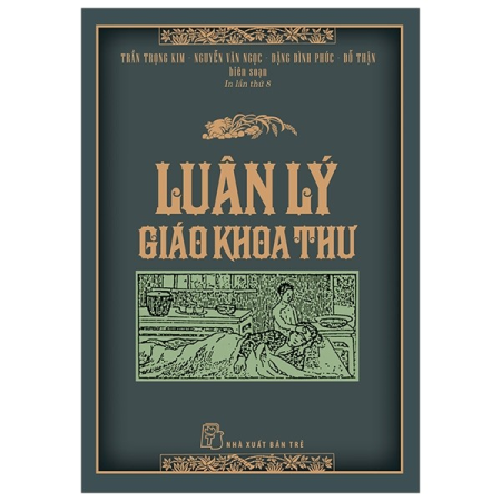 Sách - Luân lý giáo khoa thư (NXB Trẻ)