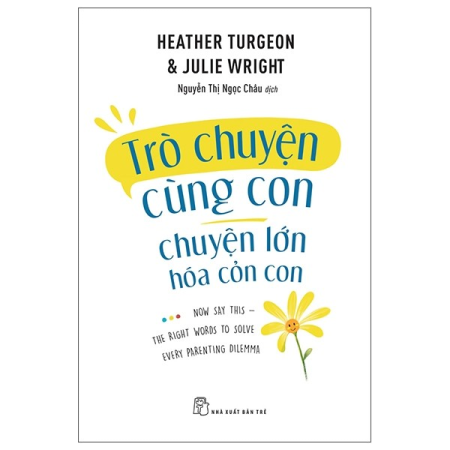 Sách - Trò chuyện cùng con - Chuyện lớn hóa cỏn con
