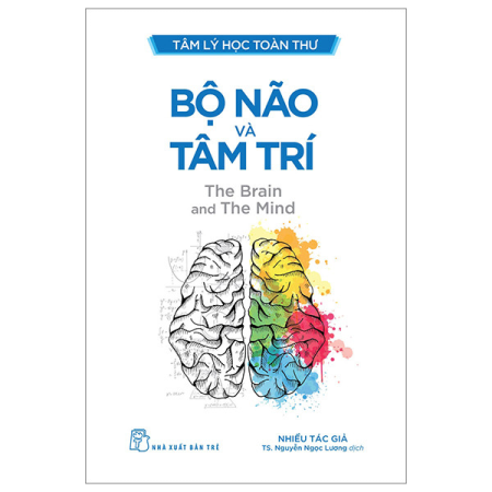 Sách - Tâm lý học toàn thư. Bộ não và tâm trí