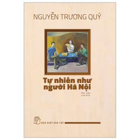 Sách - Tự nhiên như người Hà Nội (tản văn)