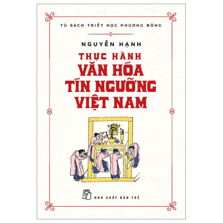 Sách - Thực hành văn hóa tín ngưỡng Việt Nam