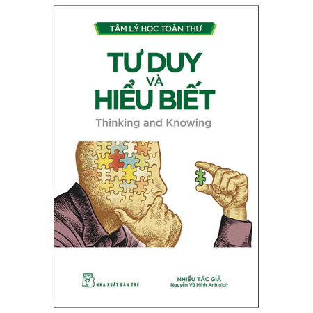 Sách - Tâm lý học toàn thư. Tư duy và hiểu biết
