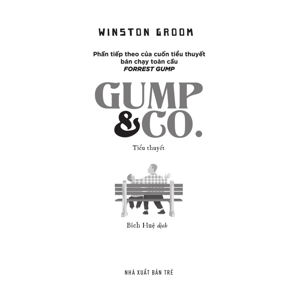 Sách - Gump & Co. (Phần tiếp theo của Forrest Gump) 4 Sách - Gump & Co. (Phần tiếp theo của Forrest Gump) - Ảnh 4