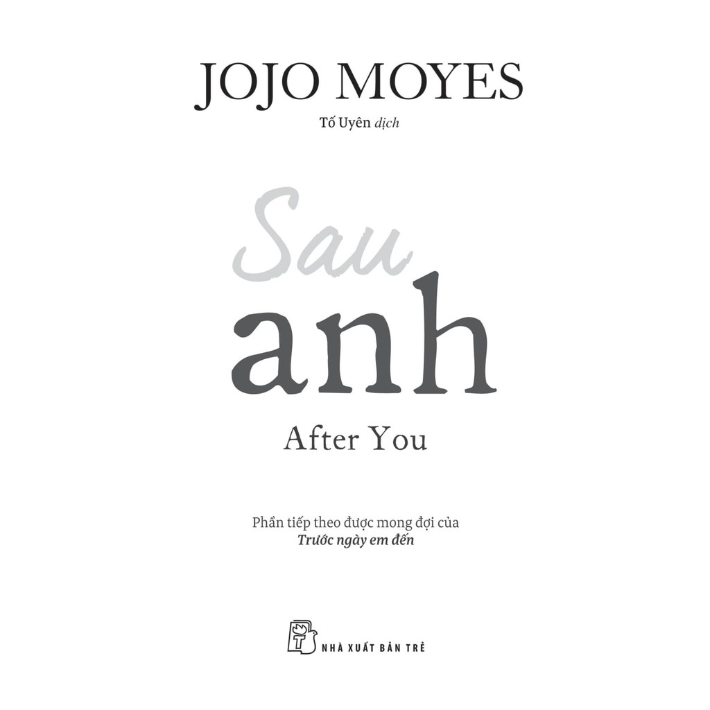 Sách - Sau anh (Jojo Moyes) 2 Sách - Sau anh (Jojo Moyes) - Ảnh 2