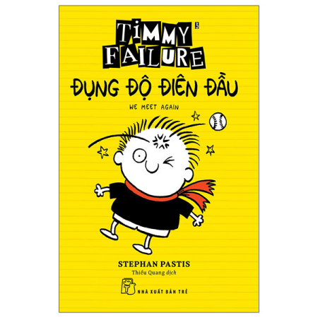 Sách - Timmy Failure: Đụng độ điên đầu