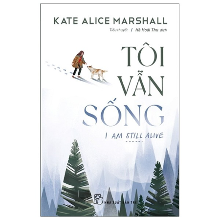 Sách - Tôi vẫn sống  (Kate Alice Marshall)