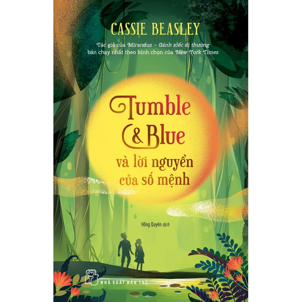 Sách - Tumble & Blue và lời nguyền của số mệnh 2 Sách - Tumble & Blue và lời nguyền của số mệnh - Ảnh 2
