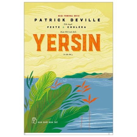 Sách - Yersin - Peste & Cholera (tiểu thuyết)