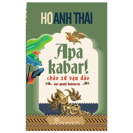 Sách - Apa kabar! Chào xứ vạn đảo