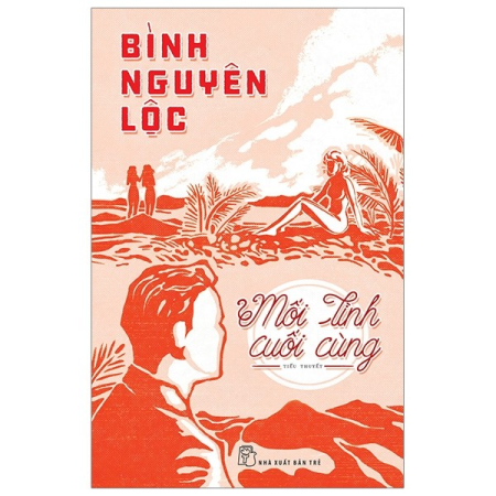 Sách - Bình Nguyên Lộc. Mối tình cuối cùng